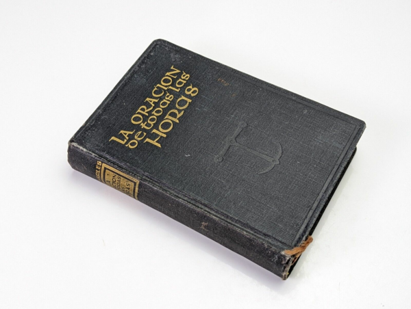 Vintage Religious Book 1957 La Oracion de Todas las Horas - Pedro Charles